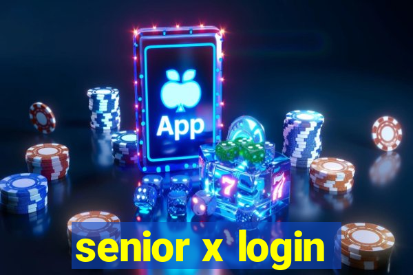 senior x login